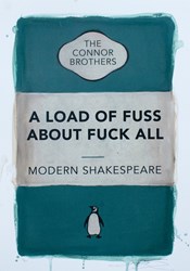 A Load of Fuss About Fuck All (Teal) by The Connor Brothers - Hand Coloured Edition sized 12x16 inches. Available from Whitewall Galleries
